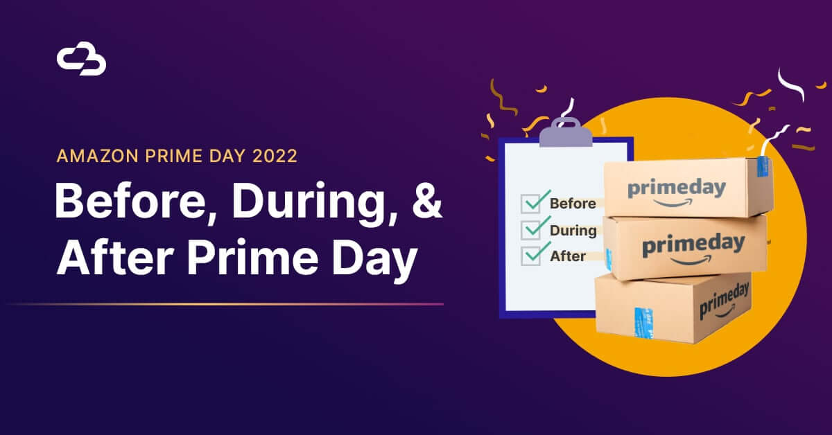 Prime Day 2022 Success Strategy